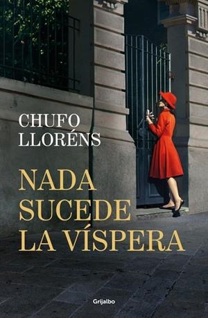 Nada sucede la víspera | 9788425368820 | Lloréns, Chufo | Llibres.cat | Llibreria online en català | La Impossible Llibreters Barcelona