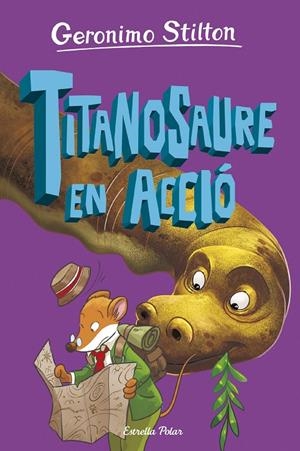 L'illa dels dinosaures 4. Titanosaure en acció! | 9788413899183 | Stilton, Geronimo | Llibres.cat | Llibreria online en català | La Impossible Llibreters Barcelona