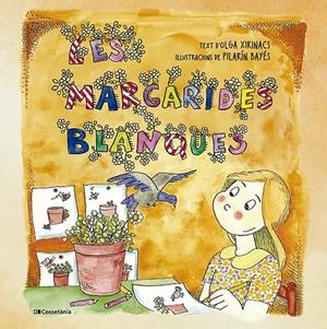 Les margarides blanques | 9788413564364 | Xirinacs Díaz, Olga | Llibres.cat | Llibreria online en català | La Impossible Llibreters Barcelona