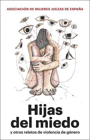 Hijas del miedo | 9788411003032 | Asociación Mujeres Juezas de España | Llibres.cat | Llibreria online en català | La Impossible Llibreters Barcelona