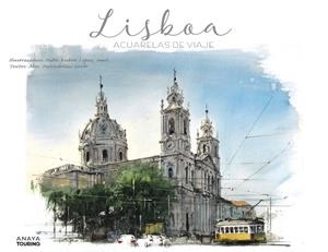 Lisboa. Acuarelas de viaje | 9788491582168 | López Sanz, Pablo Rubén | Llibres.cat | Llibreria online en català | La Impossible Llibreters Barcelona