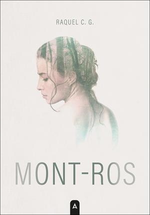 Mont-ros | 9788410374898 | C. G., Raquel | Llibres.cat | Llibreria online en català | La Impossible Llibreters Barcelona