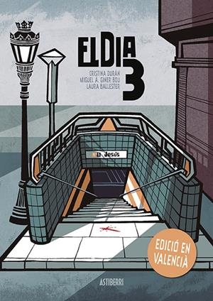 El dia 3 (edición en valenciano) | 9788416880690 | Durán, Cristina/Giner Bou, Miguel Ángel/Ballester, Laura | Llibres.cat | Llibreria online en català | La Impossible Llibreters Barcelona
