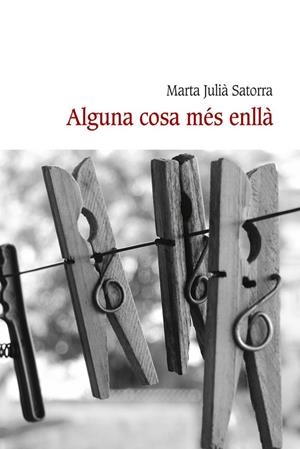 Alguna cosa més enllà | 9788410377042 | Julià Satorra, Marta | Llibres.cat | Llibreria online en català | La Impossible Llibreters Barcelona