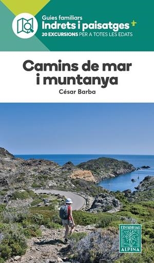 CAMINS DE MAR I MUNTANYA | 9788470111433 | BARBA, CESAR | Llibres.cat | Llibreria online en català | La Impossible Llibreters Barcelona