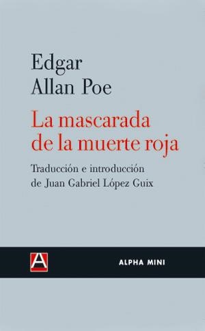LA MASCARADA DE LA MUERTE ROJA | 9788493654085 | Poe, Edgar Allan | Llibres.cat | Llibreria online en català | La Impossible Llibreters Barcelona