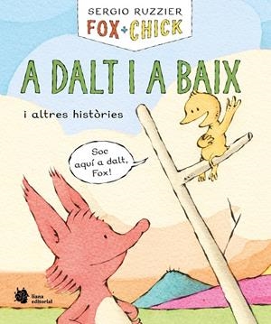 Fox + Chick. A dalt i a baix i altres històries | 9788410158139 | Ruzzier, Sergio | Llibres.cat | Llibreria online en català | La Impossible Llibreters Barcelona