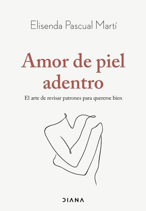 Amor de piel adentro | 9788411192019 | Pascual Martí, Elisenda | Llibres.cat | Llibreria online en català | La Impossible Llibreters Barcelona