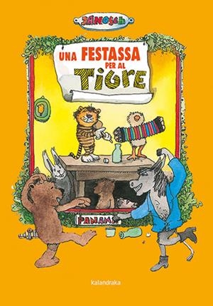 Una festassa per al tigre | 9788418558924 | Janosch | Llibres.cat | Llibreria online en català | La Impossible Llibreters Barcelona