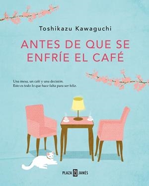 Antes de que se enfríe el café (Antes de que se enfríe el café 1) | 9788401024191 | Kawaguchi, Toshikazu | Llibres.cat | Llibreria online en català | La Impossible Llibreters Barcelona