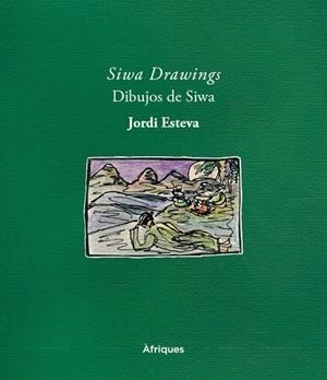 Siwa Drawings. Dibujos de Siwa. | 9788409656523 | Esteva, Jordi | Llibres.cat | Llibreria online en català | La Impossible Llibreters Barcelona
