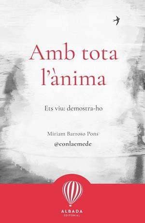 Amb tota l'ànima | 9788487023835 | Barroso, Miriam | Llibres.cat | Llibreria online en català | La Impossible Llibreters Barcelona