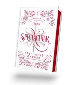 Spectacular (Ed. Limitada) | 9788410239197 | GARBER, STEPHANIE | Llibres.cat | Llibreria online en català | La Impossible Llibreters Barcelona
