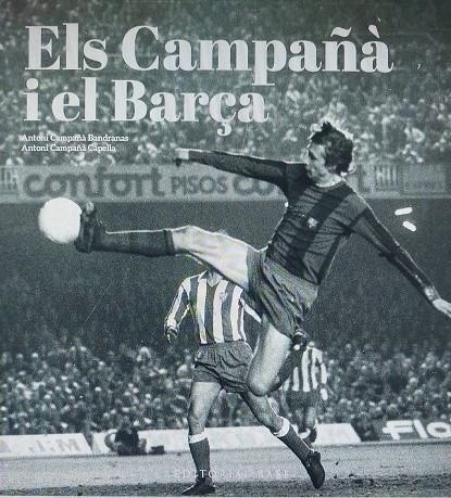 Els Campañà i el Barça. Més enllà del futbol (1935-2007) | 9788419007988 | Gonzàlez Vilalta, Arnau/Monné Campañá, Toni | Llibres.cat | Llibreria online en català | La Impossible Llibreters Barcelona