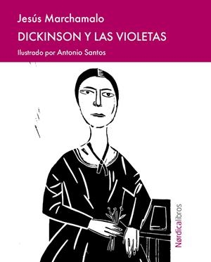 Dickinson y las violetas | 9791387563004 | Marchamalo García, Jesús | Llibres.cat | Llibreria online en català | La Impossible Llibreters Barcelona