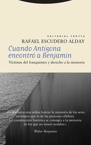 Cuando Antígona encontró a Benjamin | 9788413642963 | Escudero Alday, Rafael | Llibres.cat | Llibreria online en català | La Impossible Llibreters Barcelona