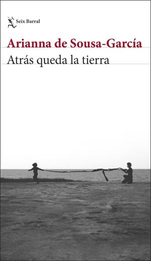 Atrás queda la tierra | 9788432244247 | Sousa-García, Arianna de | Llibres.cat | Llibreria online en català | La Impossible Llibreters Barcelona