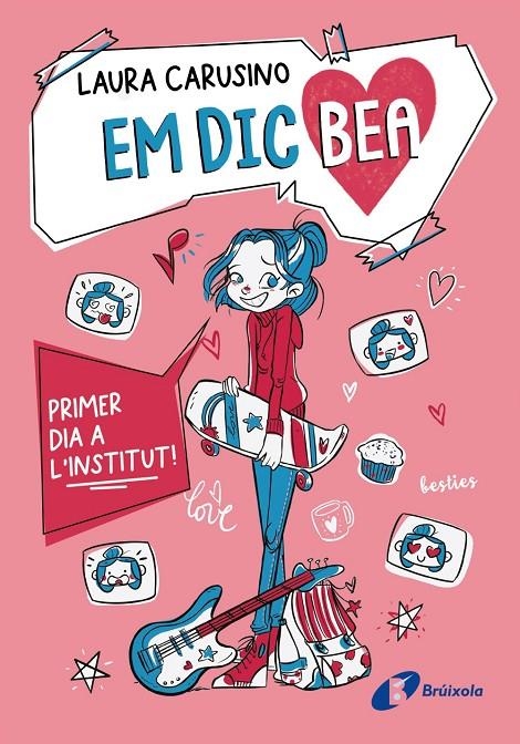 Em dic Bea, 1. Primer dia a l'institut! | 9788413494524 | Carusino, Laura | Llibres.cat | Llibreria online en català | La Impossible Llibreters Barcelona