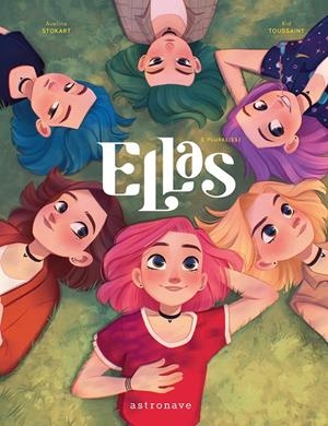 ELLAS 03. PLURAL(ES) | 9788467964387 | KID TOUSSAINT/STOKART, AVELINE | Llibres.cat | Llibreria online en català | La Impossible Llibreters Barcelona