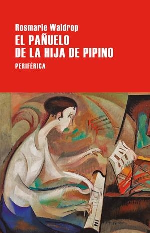 El pañuelo de la hija de Pipino | 9788410171350 | Waldrop, Rosmarie | Llibres.cat | Llibreria online en català | La Impossible Llibreters Barcelona