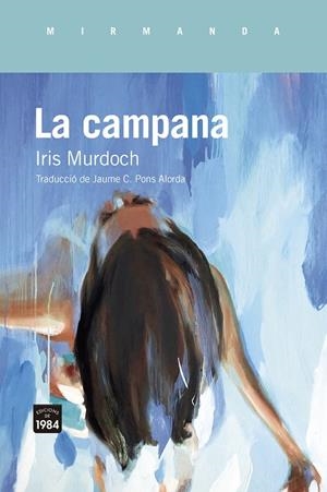 La campana | 9788418858895 | Murdoch, Iris | Llibres.cat | Llibreria online en català | La Impossible Llibreters Barcelona