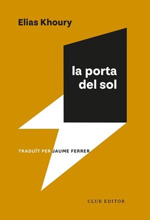 La porta del sol | 9788473294591 | Khoury, Elias | Llibres.cat | Llibreria online en català | La Impossible Llibreters Barcelona