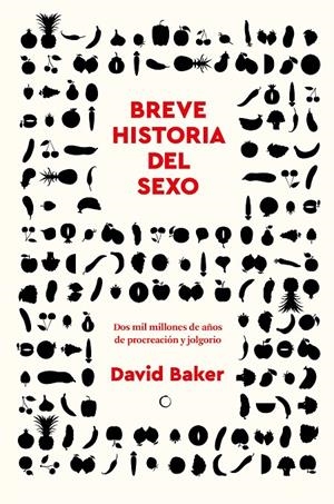 BREVE HISTORIA DEL SEXO | 9788412563153 | BAKER, DAVID | Llibres.cat | Llibreria online en català | La Impossible Llibreters Barcelona