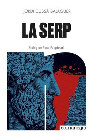 La serp | 9788410161405 | Cussà Balaguer, Jordi | Llibres.cat | Llibreria online en català | La Impossible Llibreters Barcelona