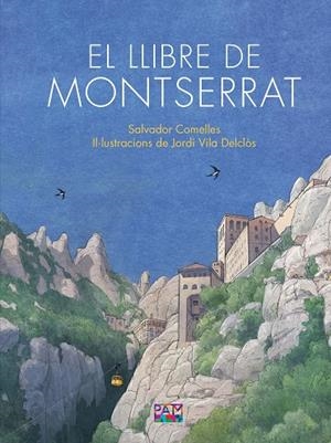 El llibre de Montserrat | 9788491913443 | Comelles Garcia, Salvador | Llibres.cat | Llibreria online en català | La Impossible Llibreters Barcelona