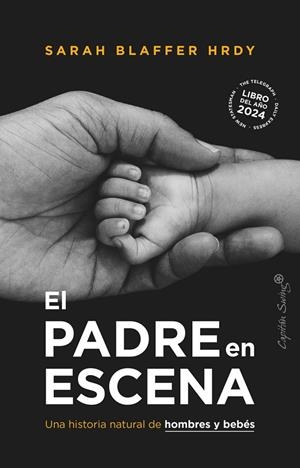 El padre en escena | 9788412953107 | Blaffer Hrday, Sarah | Llibres.cat | Llibreria online en català | La Impossible Llibreters Barcelona