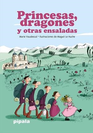 PRINCESAS, DRAGONES Y OTRAS ENSALADAS (NE) | 9789871923939 | Llibres.cat | Llibreria online en català | La Impossible Llibreters Barcelona
