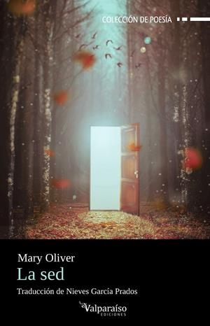 La sed | 9791387538064 | Oliver, Mary | Llibres.cat | Llibreria online en català | La Impossible Llibreters Barcelona