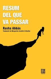 Resum del que va passar | 9788412703788 | Abbàs, Rasha | Llibres.cat | Llibreria online en català | La Impossible Llibreters Barcelona