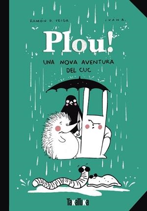 Plou! | 9788418821844 | D. Veiga, Ramón | Llibres.cat | Llibreria online en català | La Impossible Llibreters Barcelona