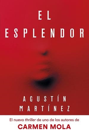 El Esplendor | 9788408297321 | Martínez, Agustín | Llibres.cat | Llibreria online en català | La Impossible Llibreters Barcelona