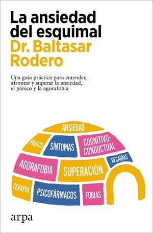 La ansiedad del esquimal | 9788419558978 | Rodero, Baltasar | Llibres.cat | Llibreria online en català | La Impossible Llibreters Barcelona