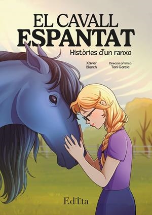 El cavall espantat. Històries d’un ranxo | 9788419476333 | Blanch, Xavier | Llibres.cat | Llibreria online en català | La Impossible Llibreters Barcelona