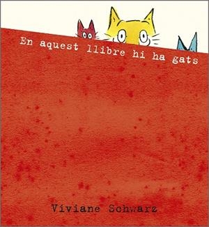 En aquest llibre hi ha gats | 9788410406094 | Schwarz, Viviane | Llibres.cat | Llibreria online en català | La Impossible Llibreters Barcelona