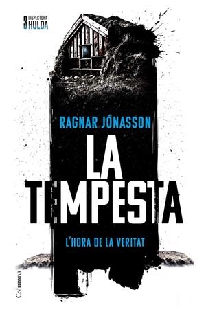La tempesta (Sèrie Inspectora Hulda 3) | 9788466433556 | Jónasson, Ragnar | Llibres.cat | Llibreria online en català | La Impossible Llibreters Barcelona