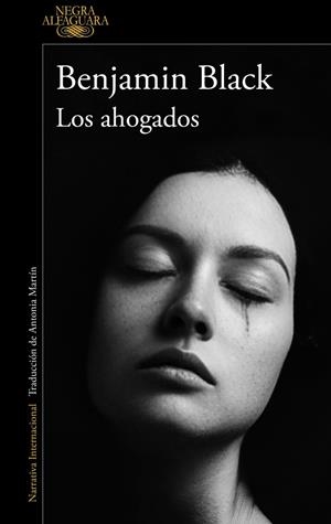 Los ahogados (Quirke & Strafford 2) | 9788420477022 | Black, Benjamin | Llibres.cat | Llibreria online en català | La Impossible Llibreters Barcelona