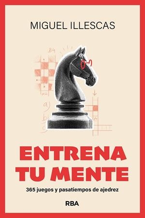 Entrena tu mente | 9788411328104 | Illescas Córdoba, Miguel | Llibres.cat | Llibreria online en català | La Impossible Llibreters Barcelona