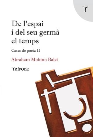 De l'espai i del seu germà el temps | 9788412920857 | Mohino Balet, Abraham | Llibres.cat | Llibreria online en català | La Impossible Llibreters Barcelona