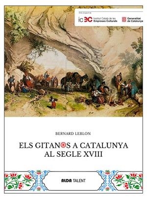 Els gitanos a Catalunya al segle XVIII | 9788410123434 | Leblon, Bernard | Llibres.cat | Llibreria online en català | La Impossible Llibreters Barcelona