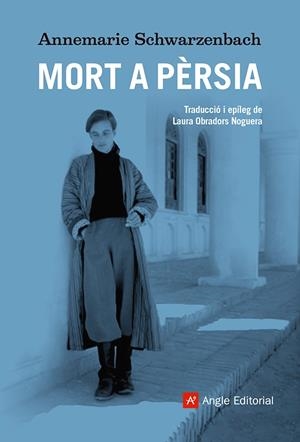 Mort a Pèrsia | 9788410112674 | Schwarzenbach, Annemarie | Llibres.cat | Llibreria online en català | La Impossible Llibreters Barcelona