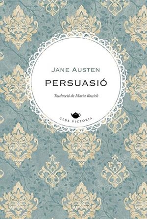 Persuasió | 9788419474698 | Austen, Jane | Llibres.cat | Llibreria online en català | La Impossible Llibreters Barcelona