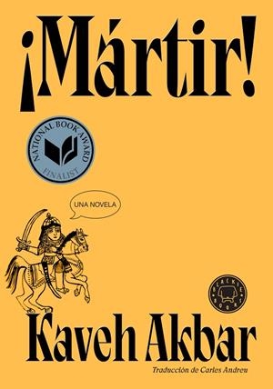 Mártir! | 9788410025905 | Akbar, Kaveh | Llibres.cat | Llibreria online en català | La Impossible Llibreters Barcelona