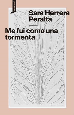 Me fui como una tormenta | 9788419490407 | Herrera Peralta, Sara | Llibres.cat | Llibreria online en català | La Impossible Llibreters Barcelona