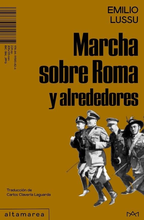 Marcha sobre Roma y alrededores | 9788419583826 | Lussu, Emilio | Llibres.cat | Llibreria online en català | La Impossible Llibreters Barcelona