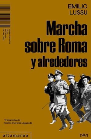 Marcha sobre Roma y alrededores | 9788419583826 | Lussu, Emilio | Llibres.cat | Llibreria online en català | La Impossible Llibreters Barcelona