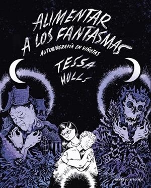 Alimentar a los fantasmas | 9788419437983 | Hulls, Tessa | Llibres.cat | Llibreria online en català | La Impossible Llibreters Barcelona